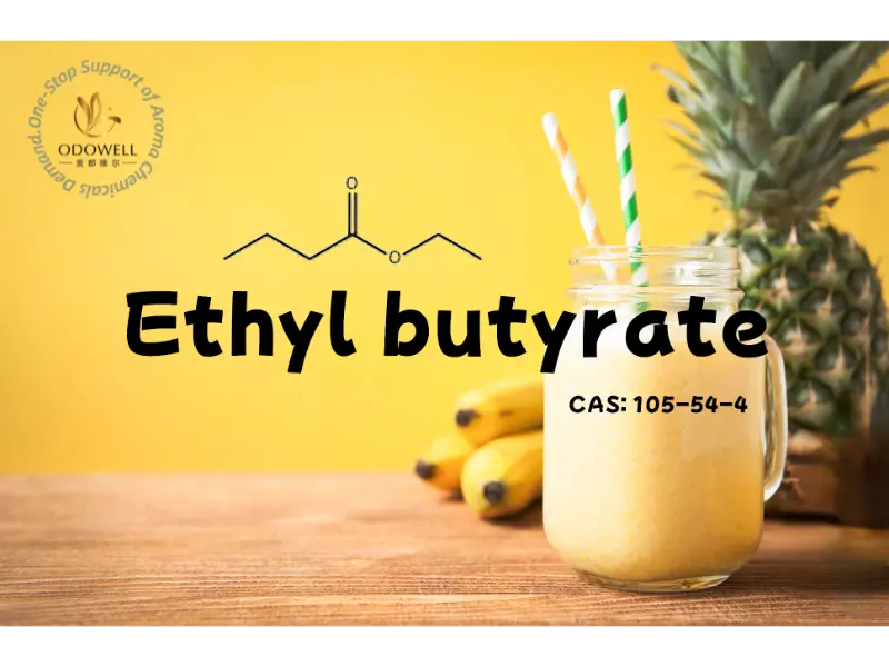 Ethyl Butyrate-ODOWELL Core Ingredient, Tutus Exported per XX annos, Empowering Cibus Flavor Innovatio